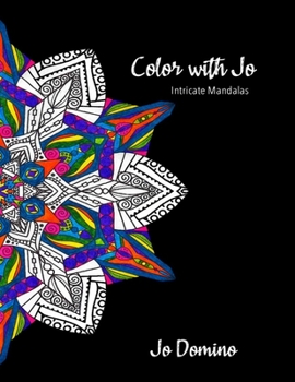Paperback Color with Jo: Intricate Mandalas Book