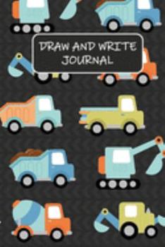 Draw and Write Journal: Tractor and Trucks Primary Composition Story Paper Notebook 6x9 Wide Ruled with Picture Space