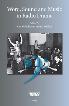 Hardcover Word, Sound and Music in Radio Drama Book
