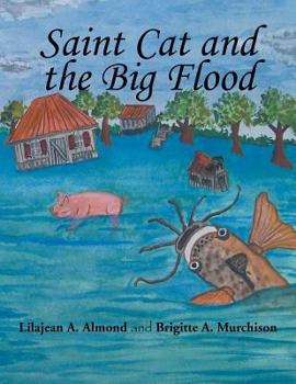 Paperback Saint Cat and the Big Flood Book