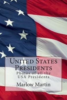 Paperback United States Presidents: Photos of all the USA Presidents Book