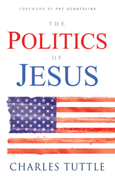 Paperback The Politics of Jesus Book