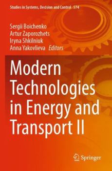 Paperback Modern Technologies in Energy and Transport II (Studies in Systems, Decision and Control) Book