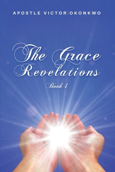 Paperback The Grace Revelations 4 Book