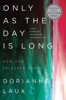 Paperback Only as the Day Is Long: New and Selected Poems Book