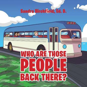 Paperback Who Are Those People Back There Book