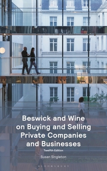 Beswick and Wine: Buying and Selling Private Companies and Businesses