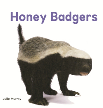 Library Binding Honey Badgers Book