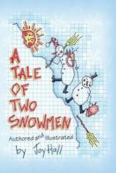 Paperback A Tale of Two Snowmen: A Children's Fable Book