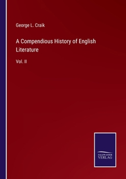 Paperback A Compendious History of English Literature: Vol. II Book