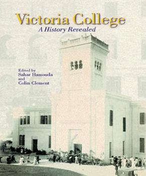 Hardcover Victoria College: A History Revealed Book
