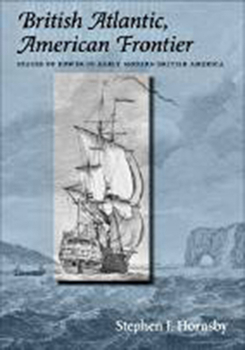 Paperback British Atlantic, American Frontier: Spaces of Power in Early Modern British America Book