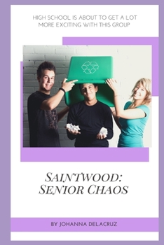 Saintwood: Senior Chaos