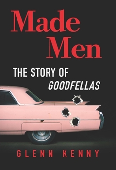 Hardcover Made Men: The Story of Goodfellas Book