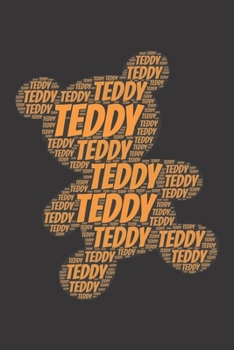 Teddy: Notebook, Journal | Lined Paper | 120 Pages DIN A5 (6 x 9") | Notes, Drawings, Planer, Diary, Organization | Word Cloud Present