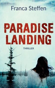 Paperback Paradise Landing: Thriller [German] Book