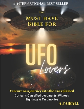 Paperback The Must Have Bible For UFO Lovers Book
