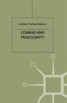 Paperback Conrad and Masculinity Book
