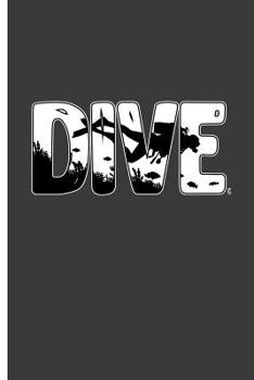 Dive: For all Divers Scuba Diving notebooks gift (6"x9") Dot Grid notebook
