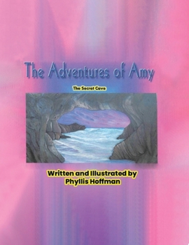 The Adventures of Amy: The Secret Cave
