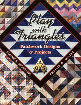 Paperback Play with Triangles: Patchwork Design & Projects Book