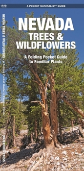 Pamphlet Nevada Trees & Wildflowers: A Folding Pocket Guide to Familiar Plants Book