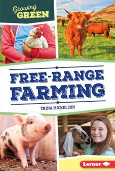 Free-Range Farming - Book  of the Growing Green
