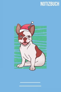Weinachts Bulldog Notizbuch: A5   Notebook • 111 Seiten  • Extra  Kalender 2020 •  Einzigartig •  Dotgrid •  Dotted •  Punktraster •  Gepunktet • Geschenk • Geschenkidee (German Edition)