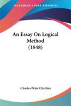 Paperback An Essay On Logical Method (1848) Book