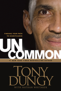 Cover for "Uncommon: Finding Your Path to Significance"