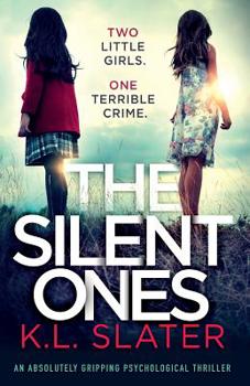 Paperback The Silent Ones: An absolutely gripping psychological thriller Book