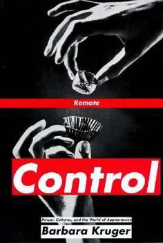 Remote Control: Power, Cultures, and the World of Appearances - Book  of the Writing Art