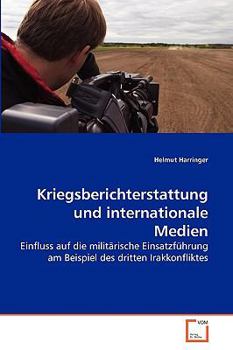 Paperback Kriegsberichterstattung und internationale Medien [German] Book