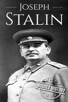 Paperback Joseph Stalin: A Life From Beginning to End Book