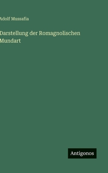 Hardcover Darstellung der Romagnolischen Mundart [German] Book