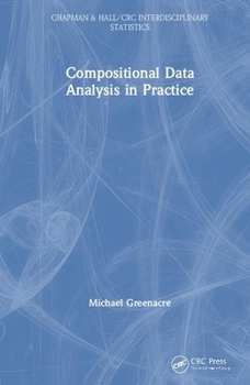 Hardcover Compositional Data Analysis in Practice Book
