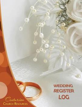 Paperback Wedding Register Log (Logbook, Journal 8.5 X 11"): Wedding Register Log for churches Book