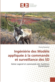 Paperback Ingéniérie des Modèle appliquée à la commande et surveillance des SD [French] Book