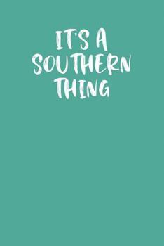 Paperback It's a Southern Thing: Keto Diet Journal Book