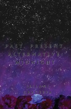 Paperback Past, Present, Alternative: Midnight Book