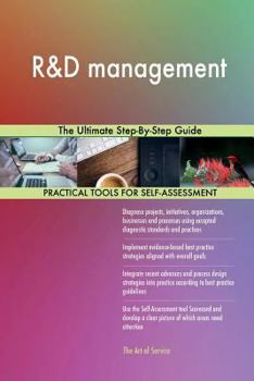 Paperback R&D management: The Ultimate Step-By-Step Guide Book