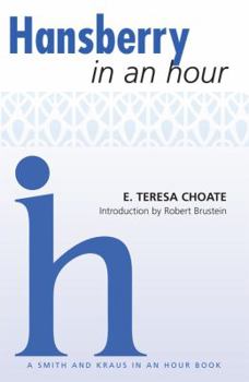 Paperback Hansberry in an Hour (Playwrights in an Hour) Book