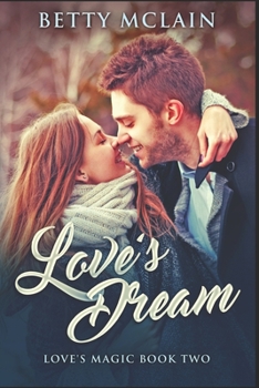 Paperback Love's Dream: Clear Print Edition Book