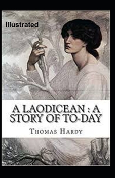 Paperback A Laodicean a Story of To-day Illustrated Book