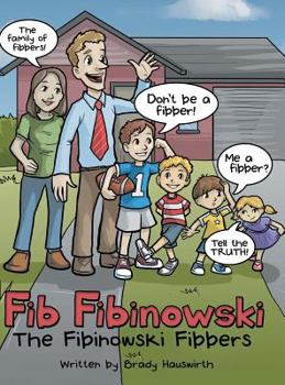 Hardcover Fib Fibinowski: The Fibinowski Fibbers Book