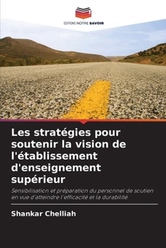 Paperback Les stratégies pour soutenir la vision de l'établissement d'enseignement supérieur [French] Book