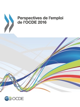 Paperback Perspectives de l'emploi de l'OCDE 2016 [French] Book