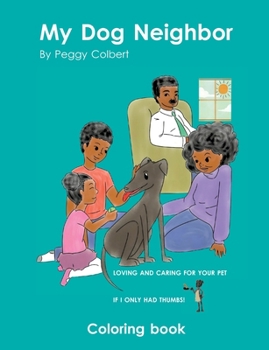 Paperback My Dog Neighbor coloring book
