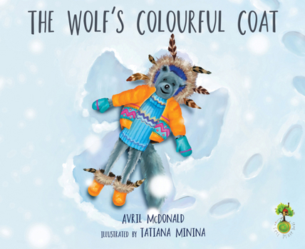 Paperback The Wolf's Colourful Coat Book