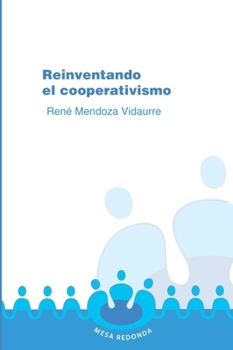 Paperback Reinventando el cooperativismo [Spanish] Book